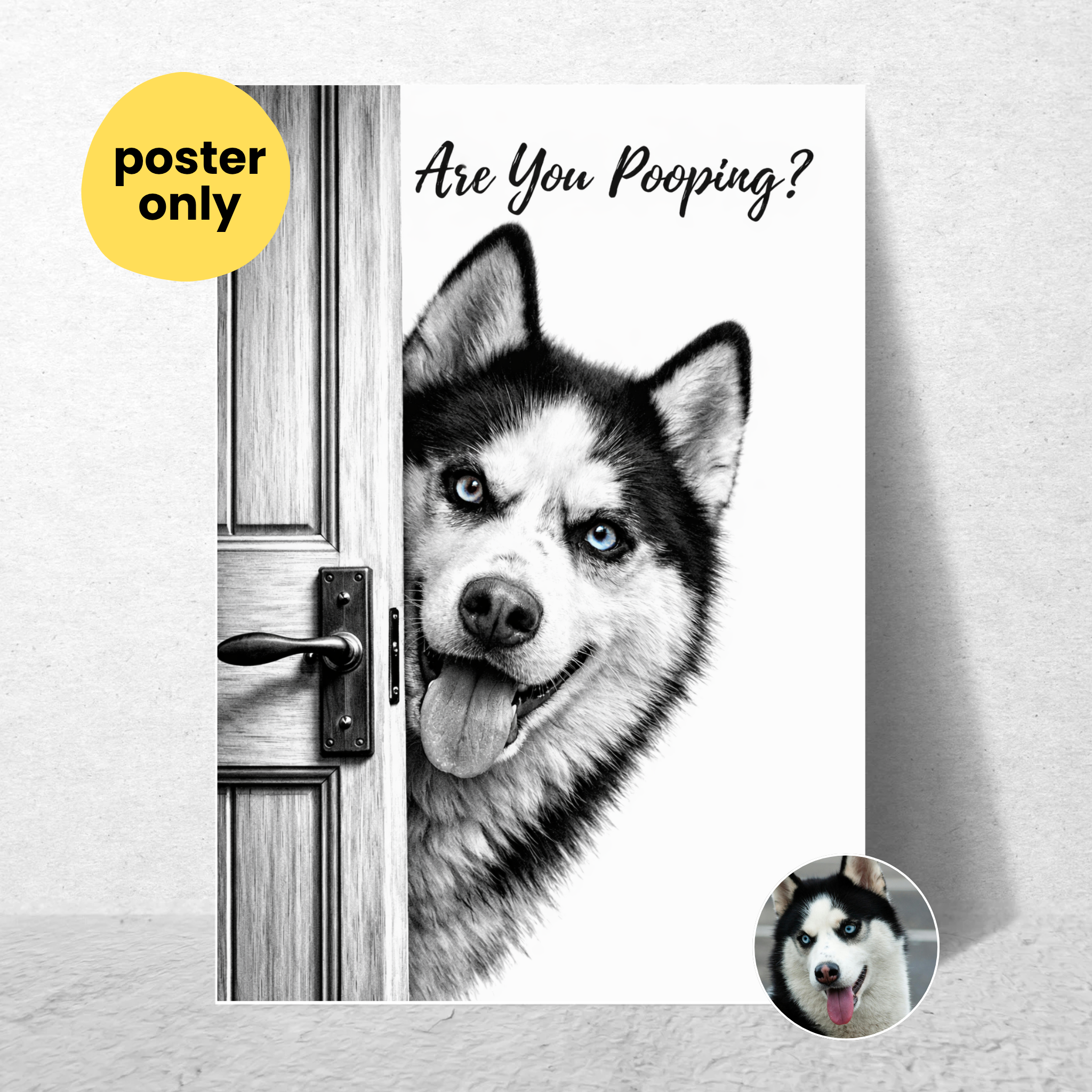 Custom Personalized Poster - Photo to Art with Are You Pooping Funny Portrait