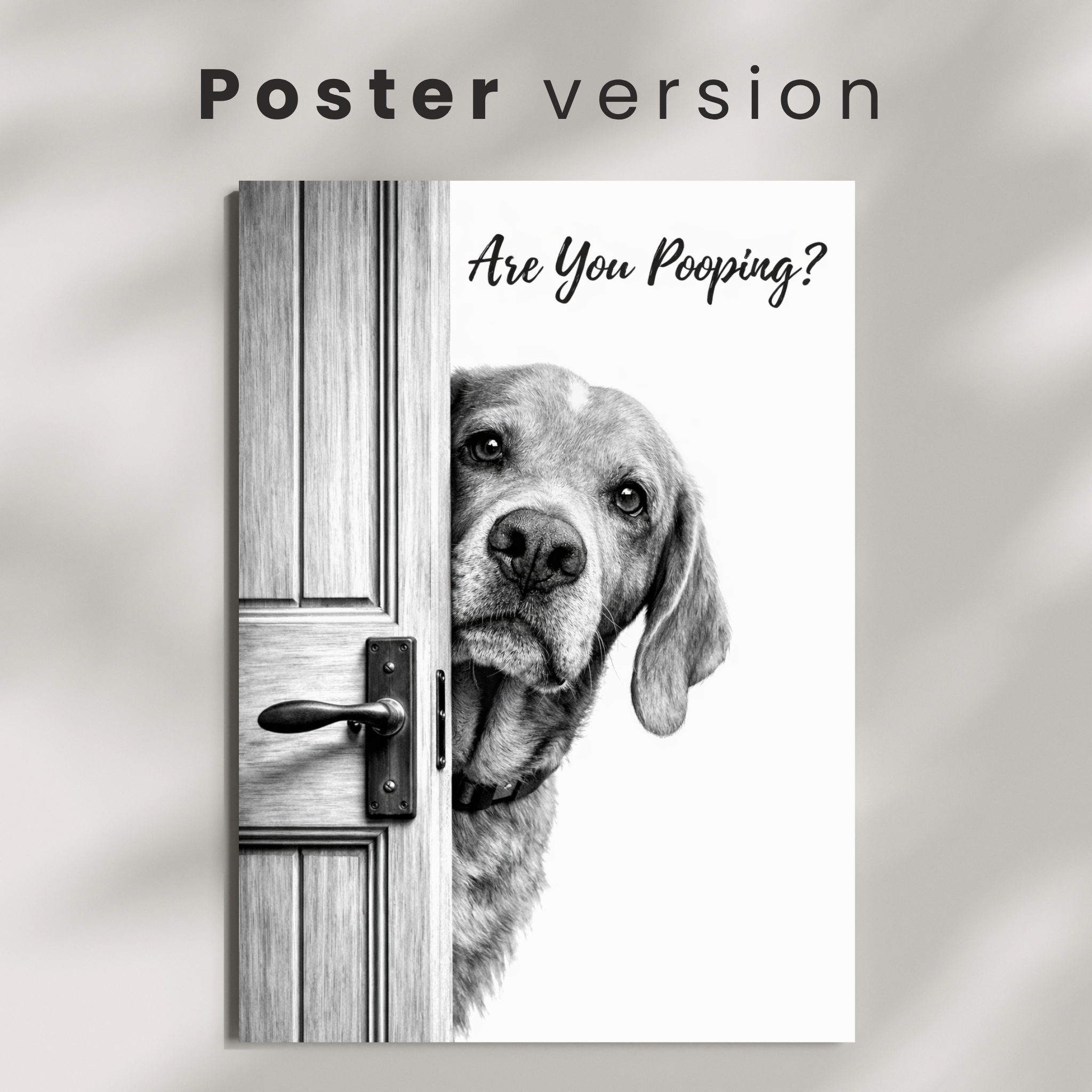 Custom Personalized Poster - Photo to Art with Are You Pooping Funny Portrait